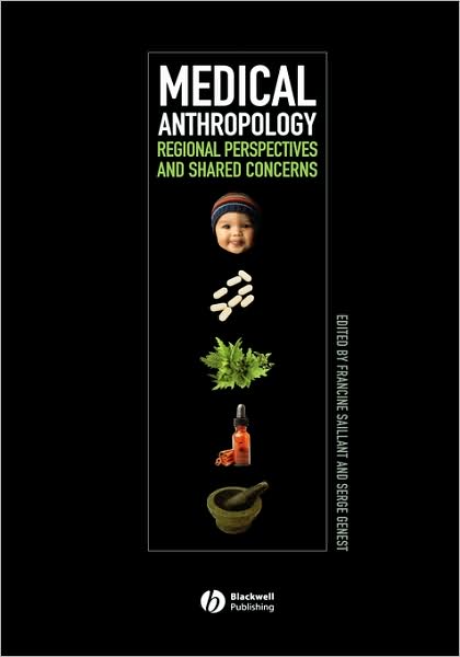 Cover for Salliant · Medical Anthropology: Regional Perspectives and Shared Concerns (Hardcover Book) (2006)