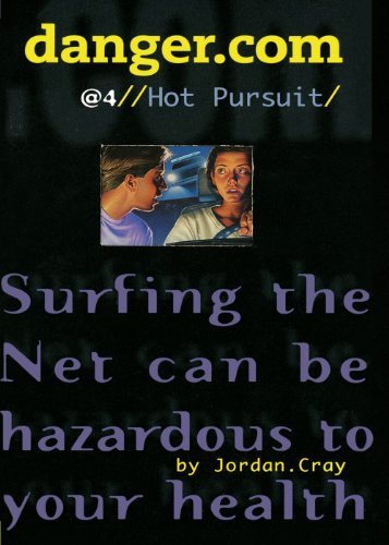 Cover for Jordan Cray · Danger Com 4 Hot Pursuit (Paperback Book) (2009)