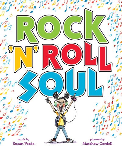 Cover for Susan Verde · Rock 'n' Roll Soul (Hardcover Book) (2018)