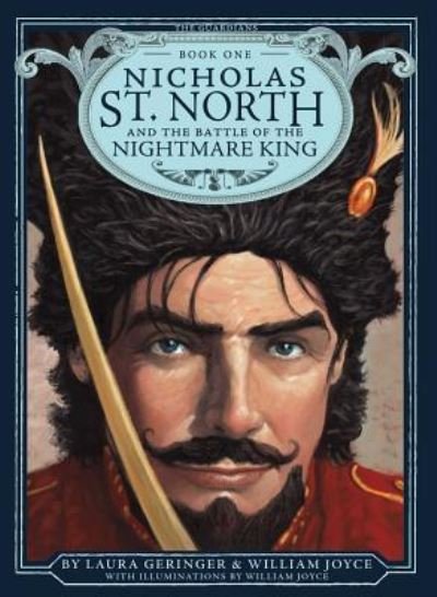 Cover for William Joyce · Nicholas St. North and the Battle of the Nightmare King (Bog) (2018)