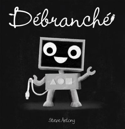 Cover for Steve Antony · Debranche (Paperback Book) (2018)