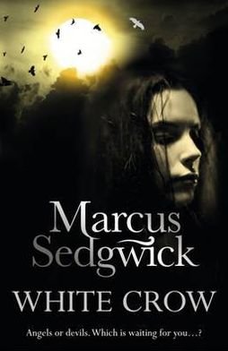 Cover for Marcus Sedgwick · White Crow (Paperback Bog) (2011)