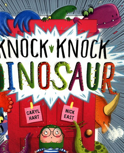 Knock Knock Dinosaur - Knock Knock - Caryl Hart - Kirjat - Hachette Children's Group - 9781444928495 - torstai 6. huhtikuuta 2017