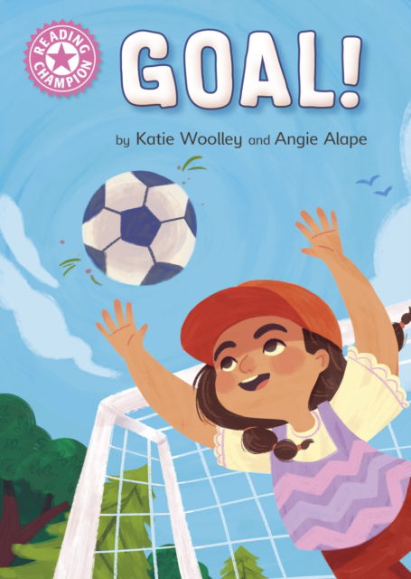 Cover for Katie Woolley · Reading Champion: GOAL!: Independent Pink 1b - Reading Champion (Hardcover Book) (2023)