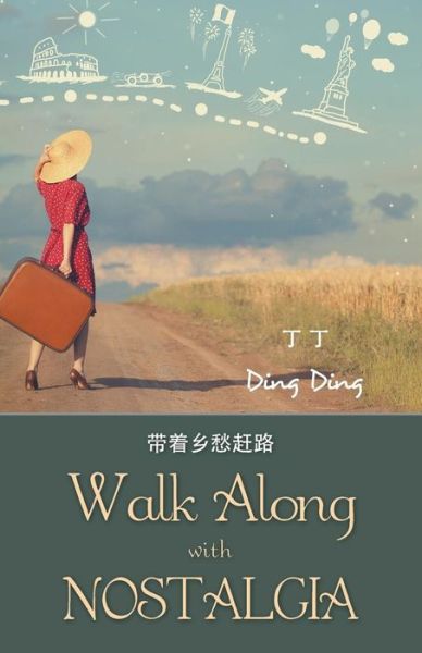 Cover for Ding Ding · Walk Along with Nostalgia (Paperback Book) (2014)