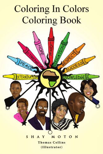 Cover for Shay Moton · Coloring in Colors Coloring Book (Paperback Book) (2010)