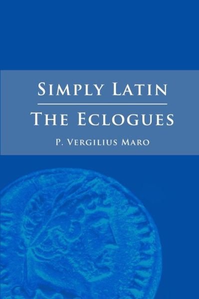 Cover for Vergil · Simply Latin - the Eclogues (Bog) (2012)