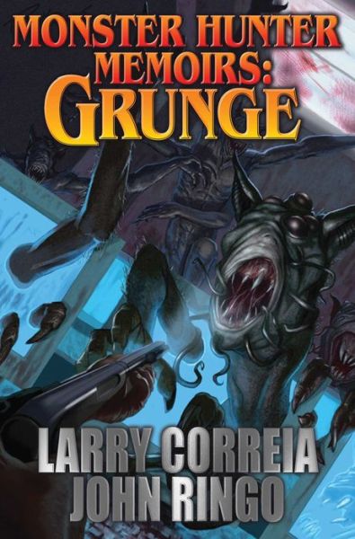 Cover for Larry Correia · Monster Hunter Memoirs: Grunge (Hardcover Book) (2016)