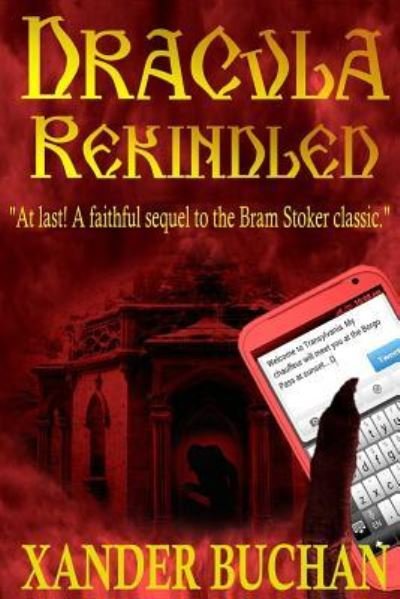 Cover for Xander Buchan · Dracula Rekindled (Buch) (2012)