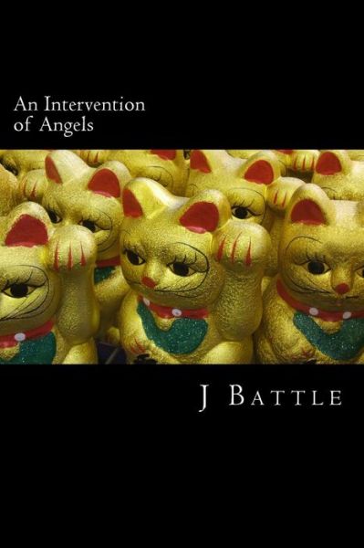 Cover for J Battle · An Intervention of Angels (Paperback Book) (2013)