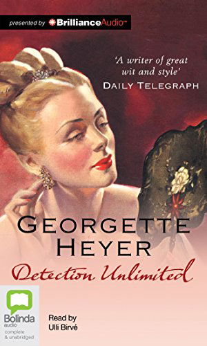 Cover for Georgette Heyer · Detection Unlimited (Inspector Hemingway) (Audiobook (CD)) [Unabridged edition] (2015)