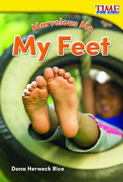 Cover for Dona Herweck Rice · Marvelous Me: My Feet (Taschenbuch) (2015)