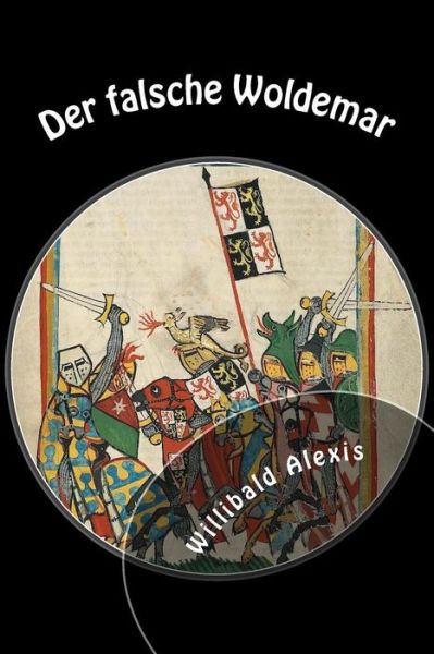 Cover for Willibald Alexis · Der Falsche Woldemar (Paperback Book) (2014)