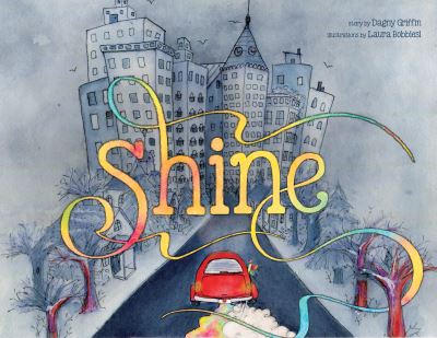 Cover for Dagny Griffin · Shine (Hardcover Book) (2020)