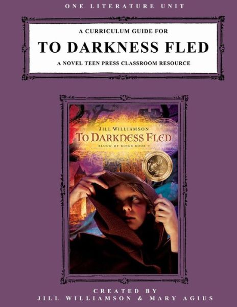 Cover for Jill Williamson · A Curriculum Guide for to Darkness Fled: a Novel Teen Press Classroom Resource (Paperback Book) (2012)