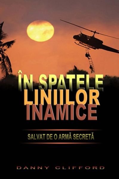 Cover for Danny Clifford · In Spatele Liniilor Inamice (Paperback Book) (2014)