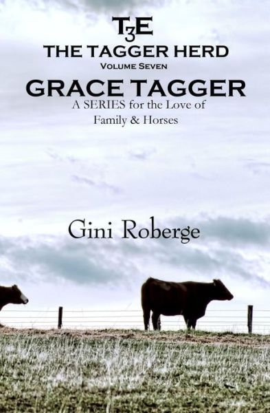 Cover for Gini Roberge · The Tagger Herd (Pocketbok) (2015)