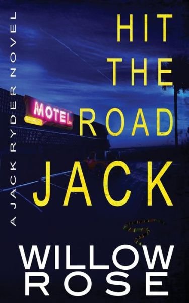 Cover for Willow Rose · Hit the Road Jack (Paperback Book) (2015)