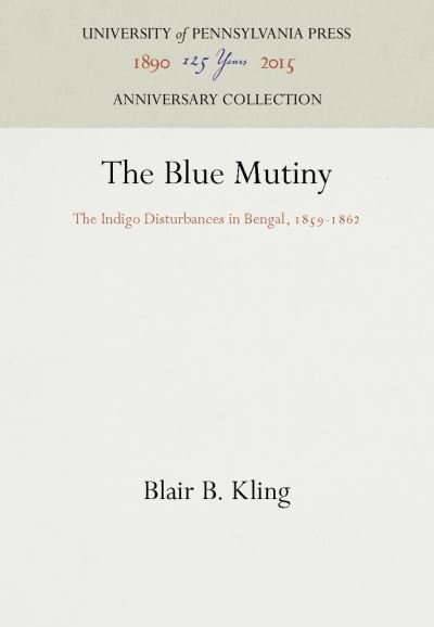 Cover for Blair B. Kling · The Blue Mutiny (Innbunden bok) (1966)