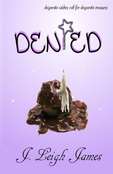 Cover for J Leigh James · Denied (Paperback Book) (2015)