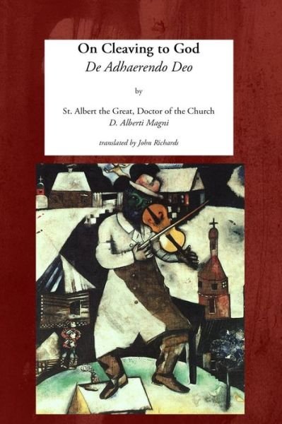 Cover for St Albert the Great · On Cleaving to God (Pocketbok) (2015)