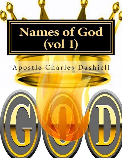 Cover for Apostle Charles F. Dashiell · Names of God Names of God (Paperback Book) (2015)