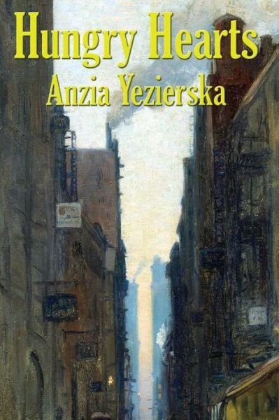 Cover for Anzia Yezierska · Hungry Hearts (Paperback Bog) (2020)