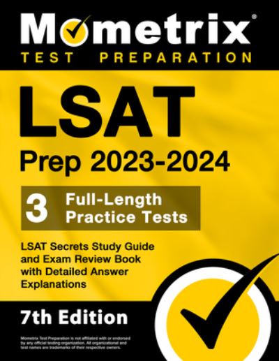 Cover for Matthew Bowling · LSAT Prep 2023-2024 - 3 Full-Length Practice Tests, LSAT Secrets Study Guide and Exam Review Book with Detailed Answer Explanations (Book) (2023)