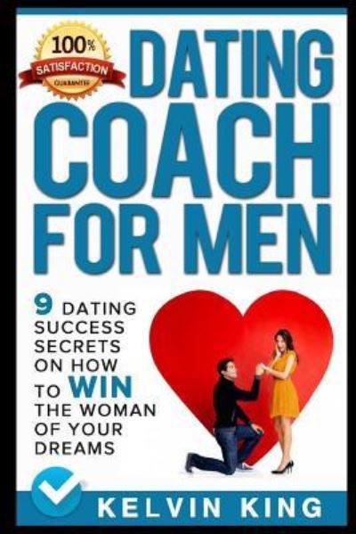 Cover for Kelvin King · Dating Coach For Men (Paperback Book) (2017)