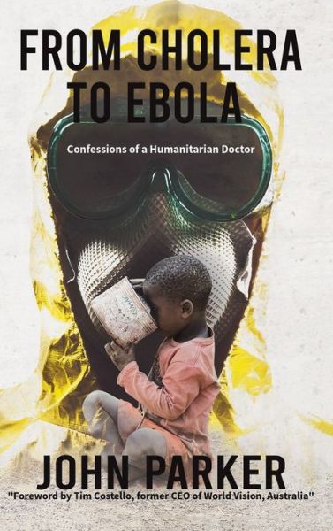 Cover for John Parker · From Cholera to Ebola (Inbunden Bok) (2020)