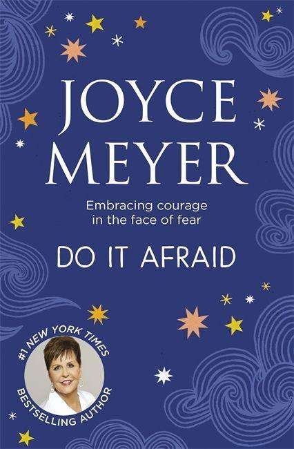 Cover for Joyce Meyer · Do It Afraid: Embracing Courage in the Face of Fear (Paperback Bog) (2020)