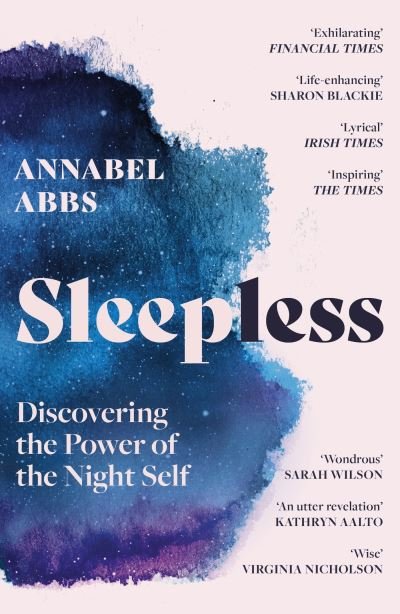 Cover for Annabel Abbs · Sleepless: Discovering the Power of the Night Self (Taschenbuch) (2024)