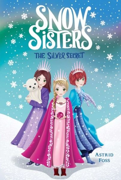 Silver Secret - Astrid Foss - Livres - Aladdin Books Ltd - 9781534443495 - 1 décembre 2020