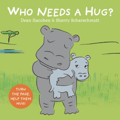 Cover for Dean Hacohen · Who Needs a Hug? (Board book) (2021)