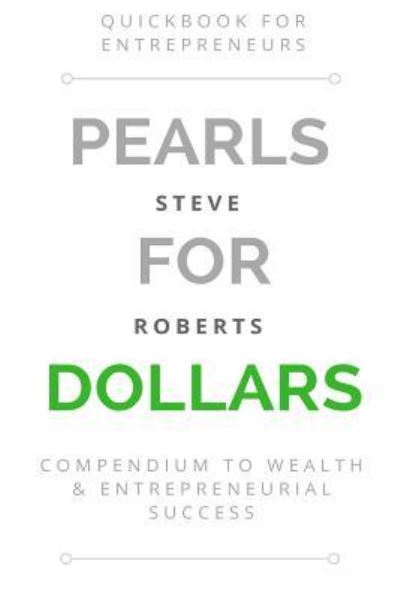 Cover for Steve Roberts · Pearls for Dollars (Pocketbok) (2016)