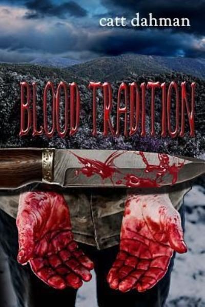 Cover for Catt Dahman · Blood Tradition (Paperback Book) (2016)