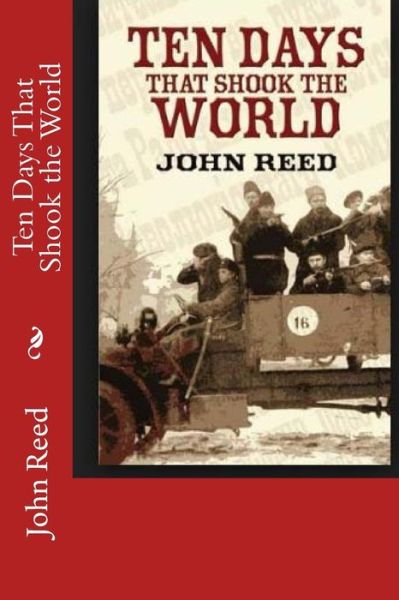 Cover for John Reed · Ten Days That Shook the World (Paperback Book) (2017)