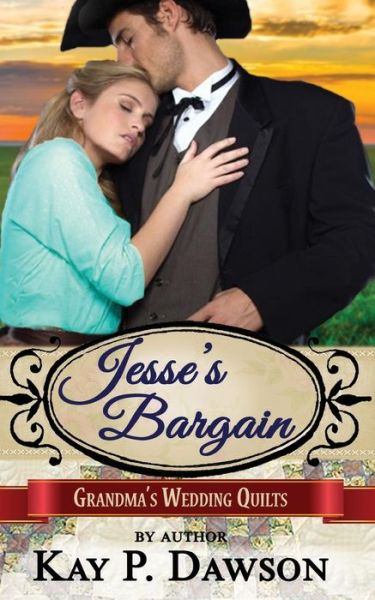 Cover for Kay P Dawson · Jesse's Bargain (Paperback Book) (2017)