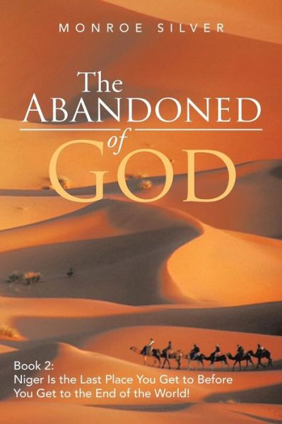 Cover for Monroe Silver · The Abandoned of God (Paperback Book) (2017)