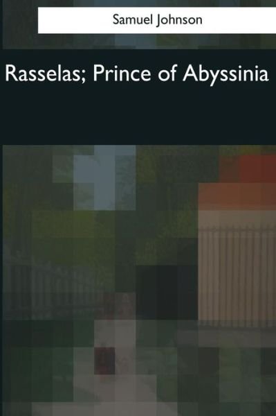 Cover for Samuel Johnson · Rasselas, Prince of Abyssinia (Pocketbok) (2017)