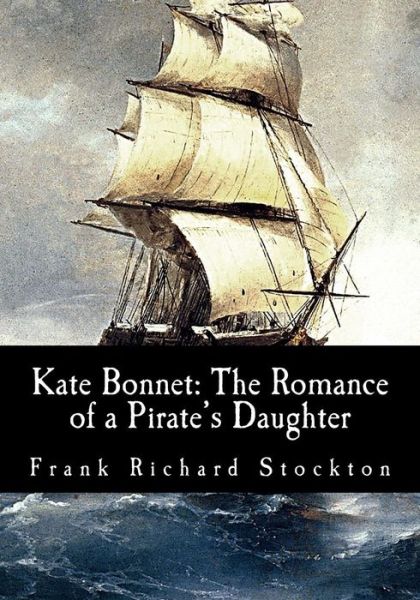 Cover for Frank Richard Stockton · Kate Bonnet (Pocketbok) (2017)