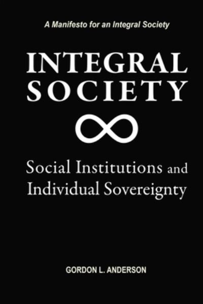 Cover for Gordon Anderson · Integral Society (Bok) (2023)