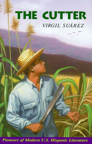 Cover for Virgil Suarez · The Cutter (Pioneers of Modern Us Hispanic Literature) (Paperback Book) (1998)