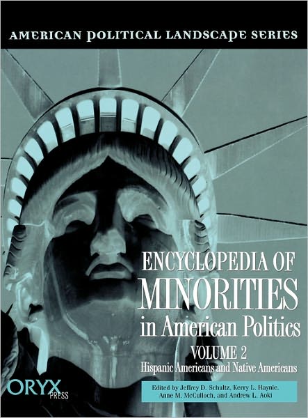 Cover for Mcculloch · Encyclopedia of Minorities in American Politics: Volume 2, Hispanic Americans and Native Americans - American Political Landscape Series (Hardcover Book) (2000)