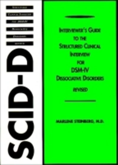 Interviewer's Guide to the Structured Clinical Interview for DSM-IV® Dissociative Disorders (SCID-D) - Marlene Steinberg - Books - American Psychiatric Association Publish - 9781585623495 - January 30, 1995