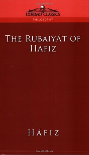 Cover for Khwaja  Shamsuddin Mohammad · The Rubaiyat of Hafiz (Taschenbuch) (2005)