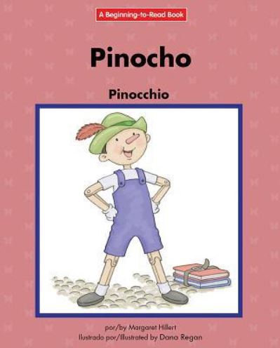 Cover for Margaret Hillert · Pinocho / Pinocchio Edicion Del Siglo Xxi / 21st Century Edition (Hardcover Book) (2017)