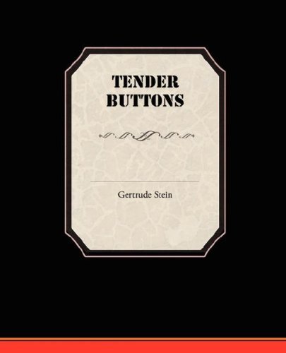 Tender Buttons - Gertrude Stein - Livros - Book Jungle - 9781605976495 - 8 de maio de 2008