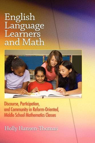 Cover for Holly Hansen-thomas · English Language Learners and Math: Discourse, Participation, and Community in Reform-oriented, Middle School Mathematics Classes (Hc) (Hardcover Book) (2009)