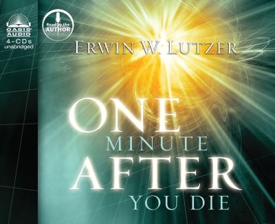 Cover for Dr Erwin W Lutzer · One Minute After You Die (CD) [Library edition] (2010)